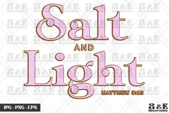 Christian Salt and Light Graphics for T-Shirt Designs