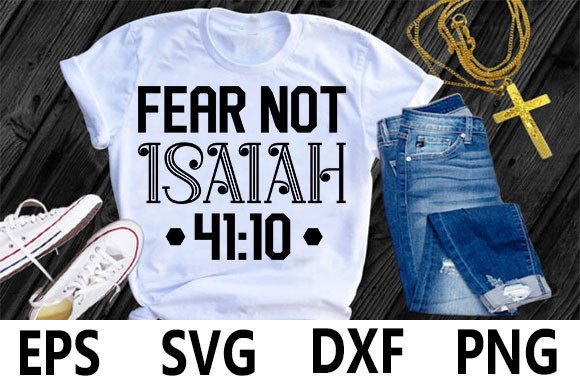 Christian T-shirt Design, Fear Not – Graphics for Faith-Based Branding
