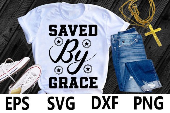 Christian T-Shirt Design, Saved By Grace – Perfect Graphics for Faith-Based T-Shirt Designs