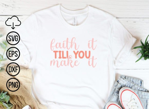 Faith It Till You Make It, Jesus SVG Bun – A Versatile Graphic for Faith-Focused Content