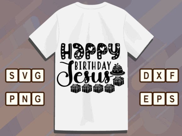 Happy Birthday Jesus 2: Graphics & T-Shirt Designs Review