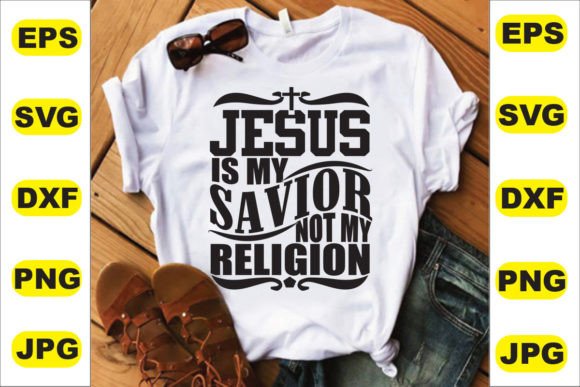 Jesus is My Savior T Shirt Design – Graphics for Faith-Based T-Shirt Designs